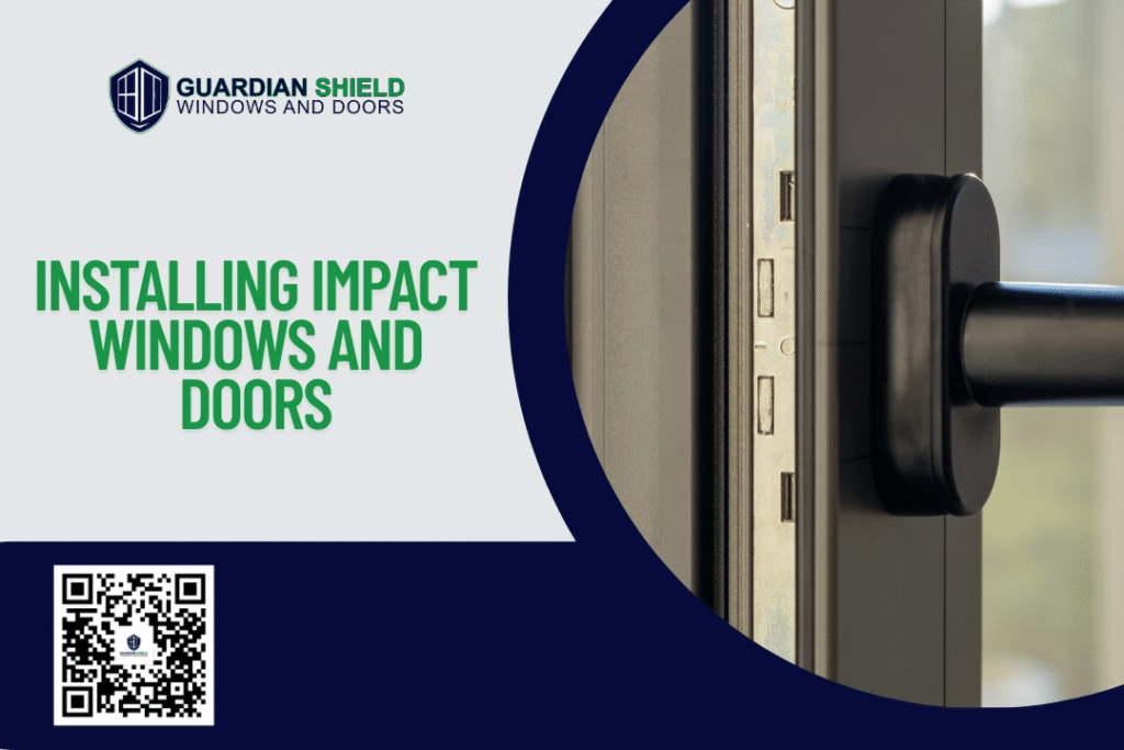 Installing impact windows and doors