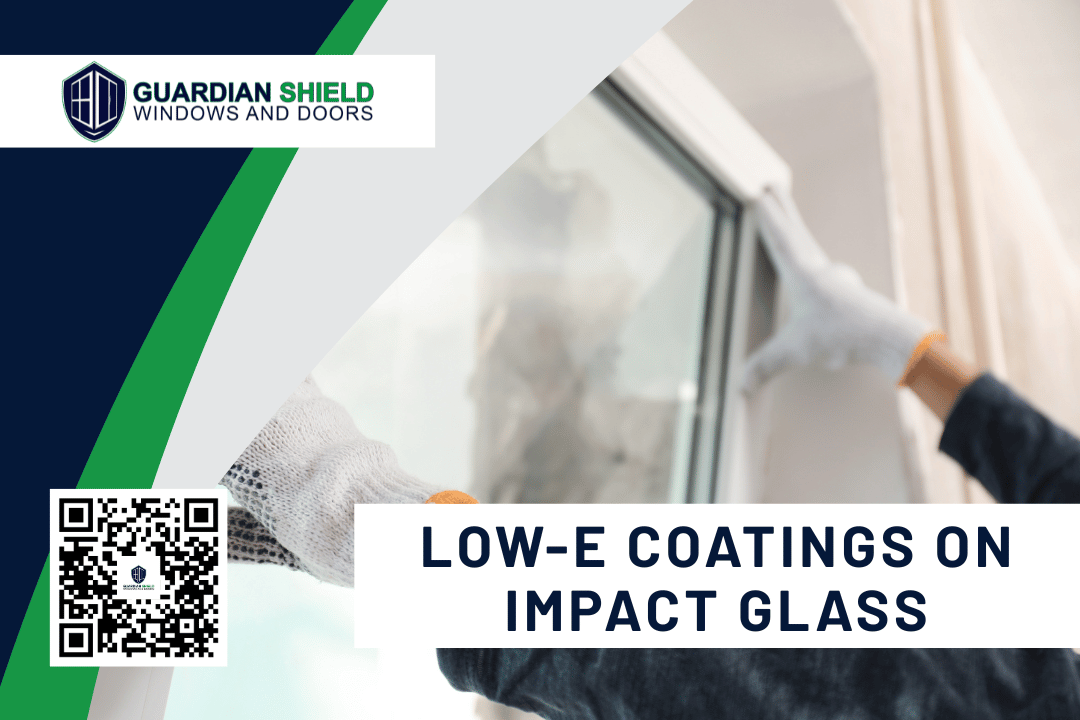 low-e impact glass Florida