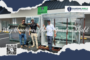 Why Homeowners Choose Guardian Shield - guardian shield windows and doors