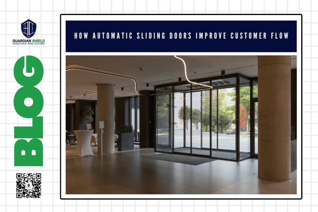 How Automatic Sliding Doors Improve Customer Flow and Security for Florida Businesses - Guardian Shield Windows and Doors