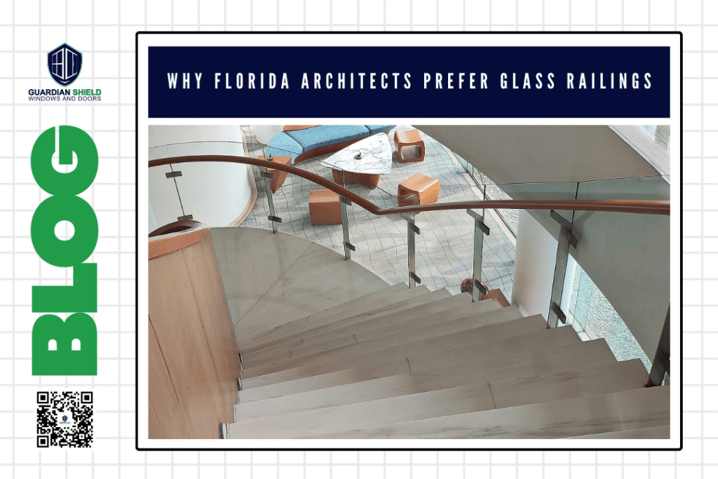 Why Florida Architects Prefer Glass Railings for Restaurants, Offices & Retail Projects - Guardian Shield Windows and Doors