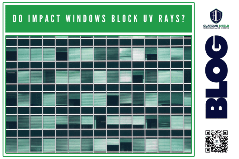 Do Impact Windows Block UV Rays