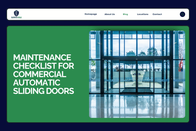 Maintenance Checklist for Commercial Automatic Sliding Doors - Guardian Shield Windows and Doors
