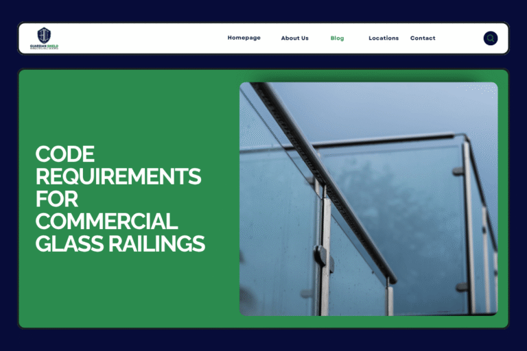 Code Requirements for Commercial Glass Railings - Guardian Shield Windows and Doors