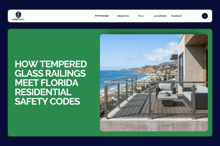 How Tempered Glass Railings Meet Florida Residential Safety Codes - Guardian Shield Windows and Doors