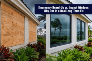 Emergency Board-Up vs. Impact Windows_ Why One Is a Real Long-Term Fix - Guardian Shield Windows and Doors